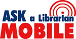 Ask a Librarian Mobile